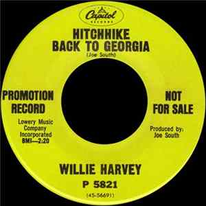 Download Willie Harvey - Hitchhike Back To Georgia