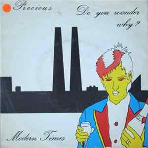 Download Precious - Do You Wonder Why? / Modern Times