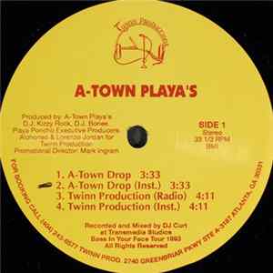 Download A-Town Playa's - A-Town Drop / Twinn Production / Freak That Hoe