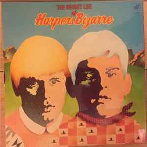 Download Harpers Bizarre - The Secret Life Of Harpers Bizarre