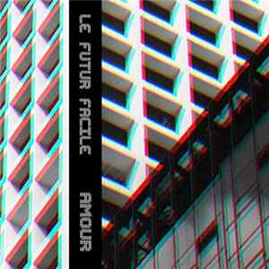 Download Le Futur Facile - Amour