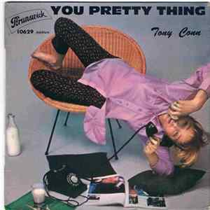 Download Tony Conn - You Pretty Thing