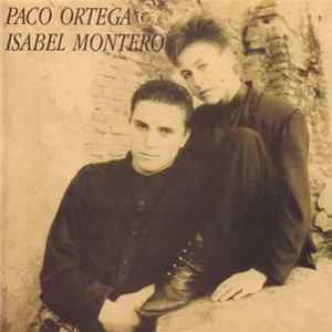 Download Paco Ortega & Isabel Montero - Paco Ortega & Isabel Montero