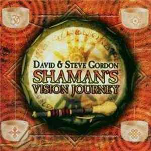 Download David & Steve Gordon - Shaman's Vision Journey