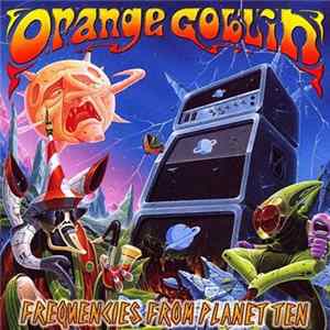 Download Orange Goblin - Frequencies From Planet Ten