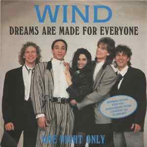 Download Wind - Dreams Are Made For Everyone