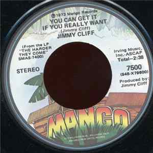 Download Jimmy Cliff - You Can Get It If You Really Want / The Harder They Come