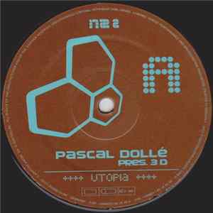 Download Pascal Dollé Pres. 3 D - Utopia