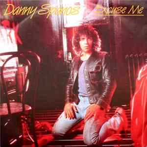 Download Danny Spanos - Excuse Me