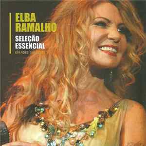 Download Elba Ramalho - Seleção Essencial (Grandes Sucessos)