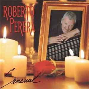 Download Roberto Perera - Sensual