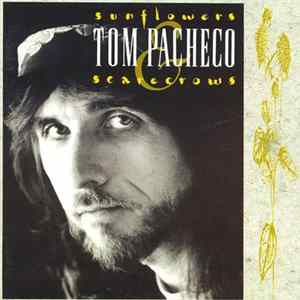 Download Tom Pacheco - Sunflowers And Scarecrows
