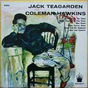 Download Jack Teagarden, Coleman Hawkins - Jack Teagarden...Coleman Hawkins