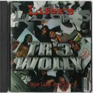 Download Lifer's - Tr'3 Wolly "One Life, One Luv"