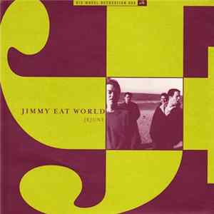 Download Jejune / Jimmy Eat World - Jejune / Jimmy Eat World