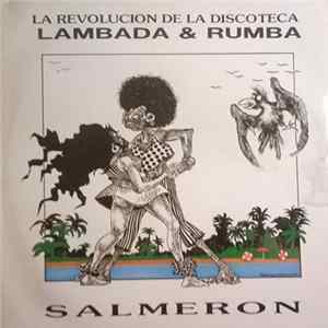 Download Salmeron - Lambada & Rumba