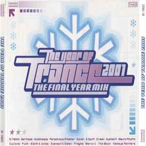 Download Various - The Year Of Trance 2001 - The Final Yearmix