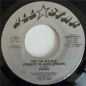 Download Sando - For The Walrus (Tribute To John Lennon)