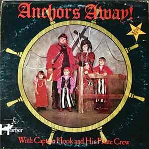 Download Captain Hook And His Pirate Crew - Anchors Away!