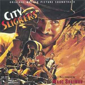 Download Marc Shaiman - City Slickers (Motion Picture Soundtrack)