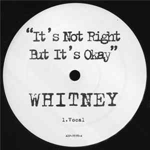 Download Whitney - It's Not Right But It's Okay