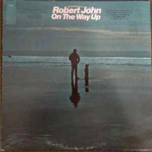 Download Robert John - On The Way Up