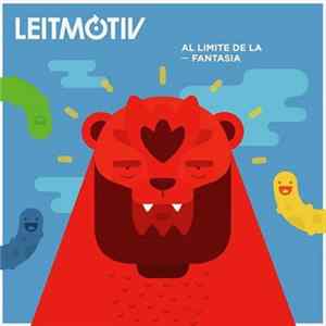 Download Leitmotiv - Al Limite De La Fantasia