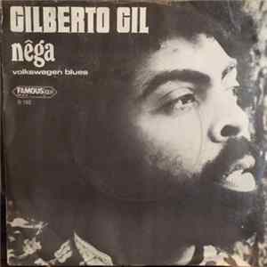 Download Gilberto Gil - Nêga / Volkswagen Blues