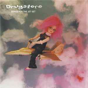 Download Drugstore - Songs For The Jet Set