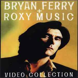 Download Bryan Ferry + Roxy Music - Video Collection