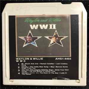 Download Waylon And Willie - WWII