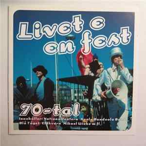Download Various - Livet E En Fest - 70-Tal