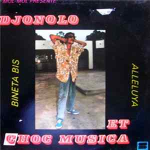 Download Djonolo Et Choc Musica - Bineta Bis - Alleluya