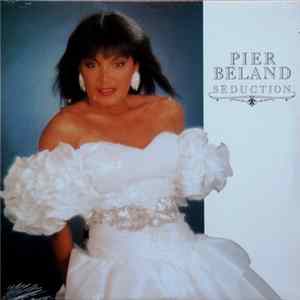 Download Pier Béland - Séduction