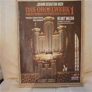 Download Johann Sebastian Bach - Helmut Walcha - Das Orgelwerk 1 / Organ Works 1 / Œuvres Pour Orgue 1