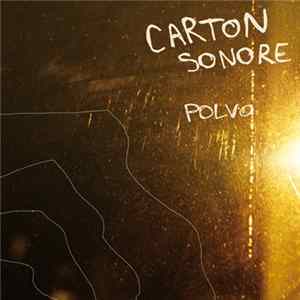 Download Carton Sonore - Polvo
