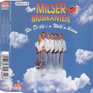 Download Milser Musikanten - Für Di Tät I A Wolk'n Klaun