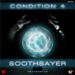 Download Condition 4 - Soothsayer