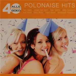 Download Various - Alle 40 Goed - Polonaise Hits