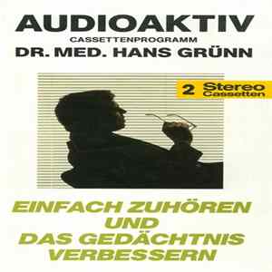 Download Dr. Med. Hans Grünn - Einfach Zuhören Und Das Gedächtnis Verbessern