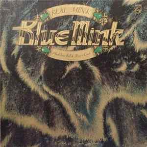 Download Blue Mink - Real Mink