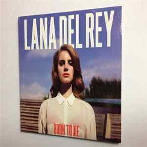 Download Lana Del Rey - Born To Die
