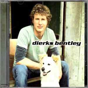 Download Dierks Bentley - Dierks Bentley