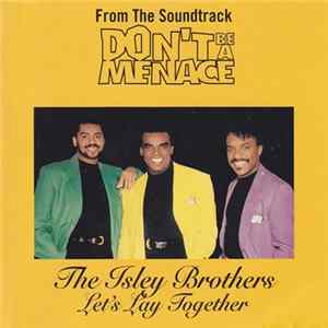 Download The Isley Brothers - Let's Lay Together