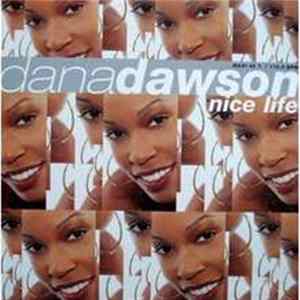 Download Dana Dawson - Nice Life