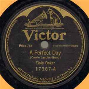 Download Elsie Baker / Elsie Baker And Frederick Wheeler - A Perfect Day / Over The Stars There Is Rest