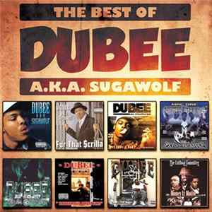 Download Dubee Aka Sugawolf - The Best Of Dubee A.K.A. Sugarwolf