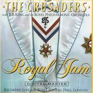 Download The Crusaders With B.B. King & The Royal Philharmonic Orchestra - Royal Jam