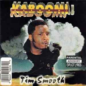 Download Tim Smooth - Kaboom!