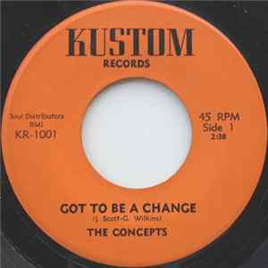 Download The Concepts - Got To Be A Change / Introduction